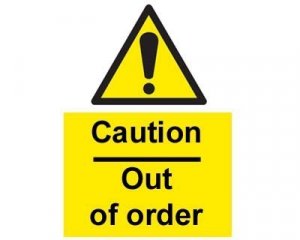 Caution Out Of Order Sign - self-adhesive vinyl 20cm x 30cm