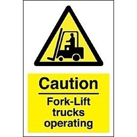 Fork Lift Trucks Operating Sign Semi Rigid Plastic 20cm x 30cm