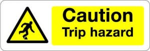Trip Hazard Sign semi-rigid plastic 30cm x 10cm