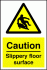 Caution Slippery Floor Sign, self-adhesive vinyl 20cm x 30cm